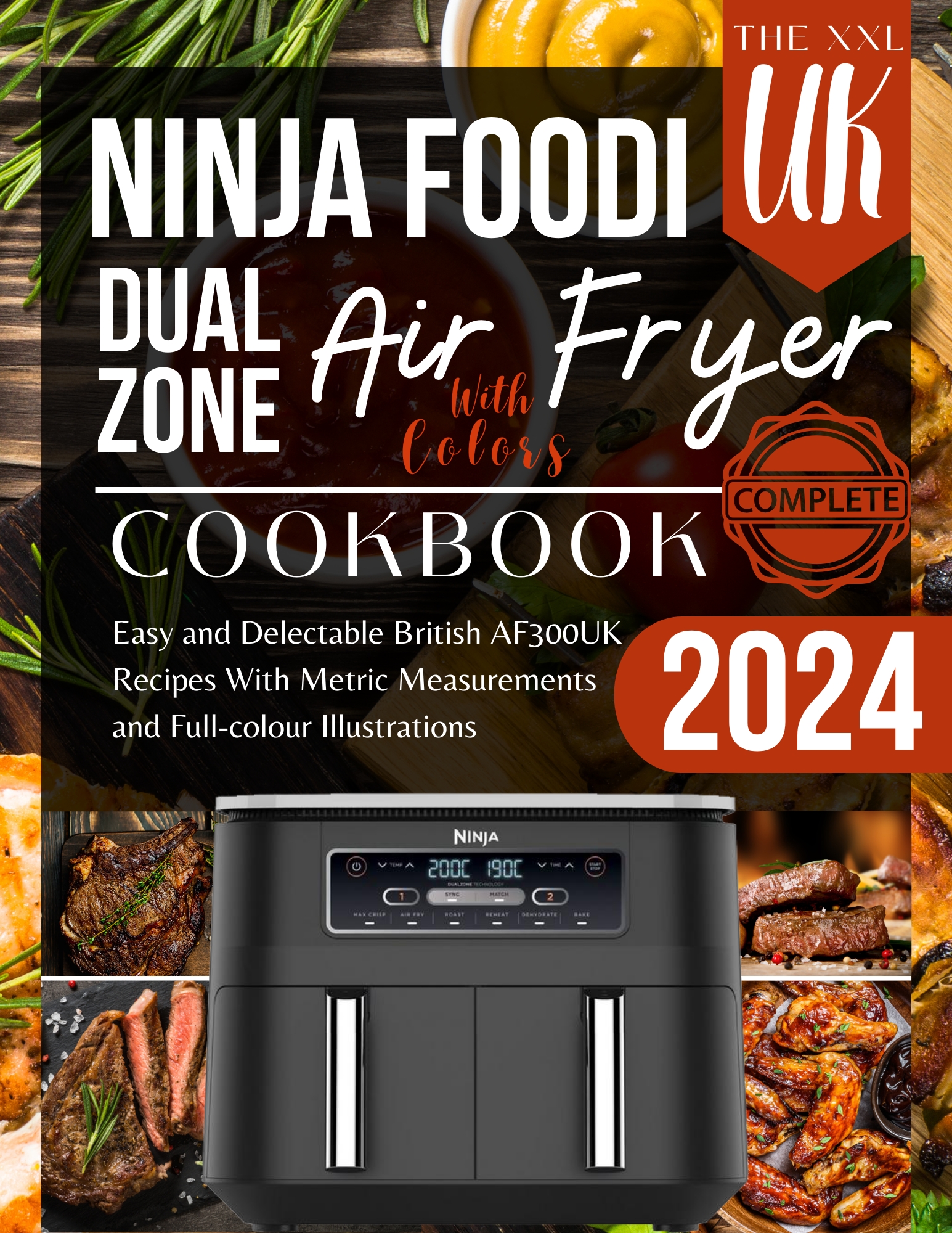 The XXL Ninja Dual Zone Air Fryer Cookbook UK 2024