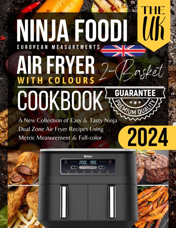 Ninja Dual Zone Air Fryer Cookbook 2024 UK: